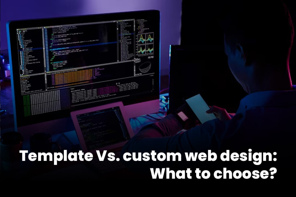 Template Vs custom web design